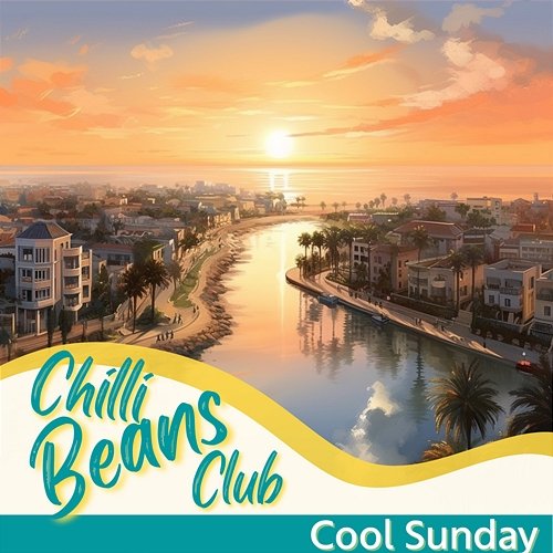 Cool Sunday Chilli Beans Club