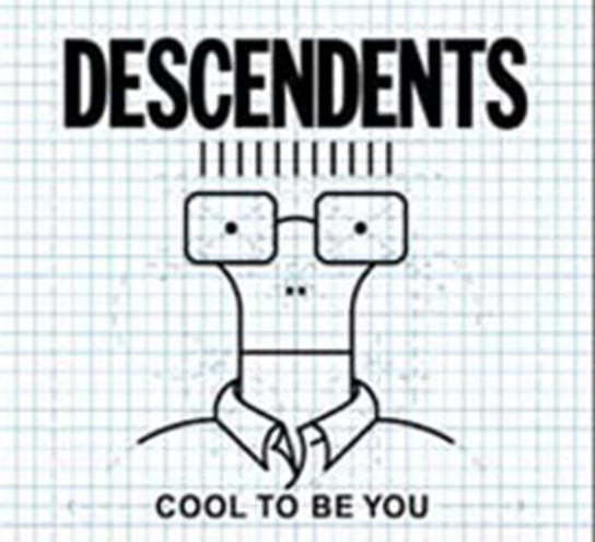 Cool to Be You Descendents