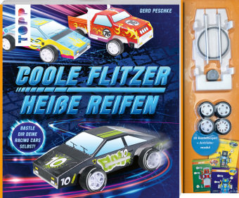 Coole Flitzer, heiße Reifen - Bastle dir deine Racing Cars selbst! Frech Verlag Gmbh