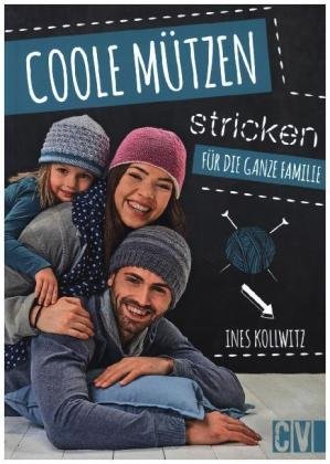 Coole Mützen stricken Christophorus-Verlag