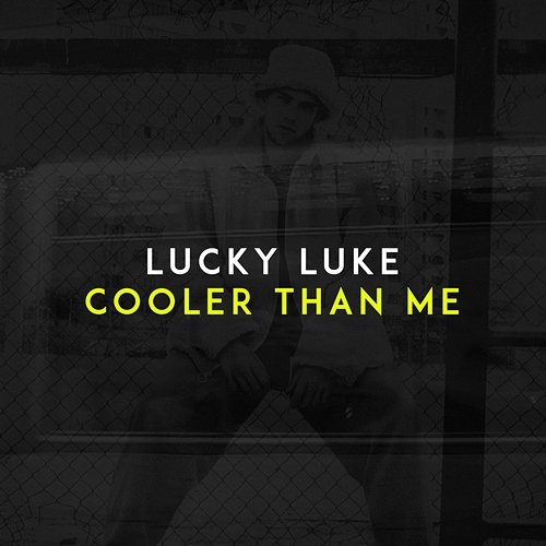 Cooler Than Me Lucky Luke