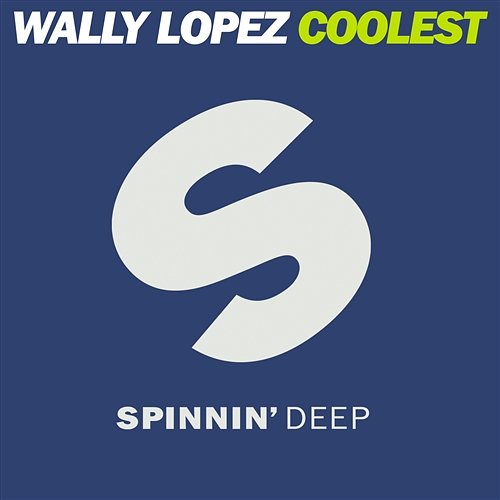 Coolest Wally Lopez