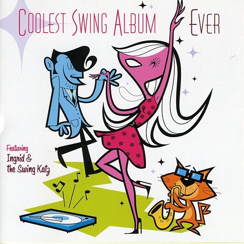 Coolest Swing Album Ever Various Artists