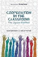 Cooperation in the Classroom Aronson Elliot