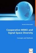 Cooperative MIMO and Signal Space Diversity Jakteerungkul Sorasak