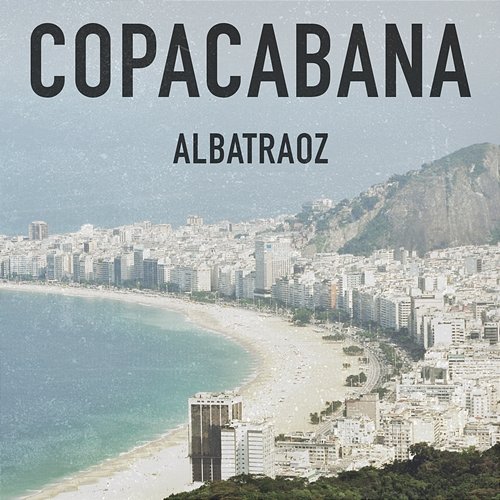 Copacabana Albatraoz