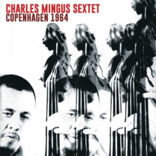 Copenhagen 1964 Charles Mingus Sextet