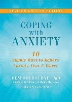 Coping with Anxiety Bourne Edmund J., Garano Lorna