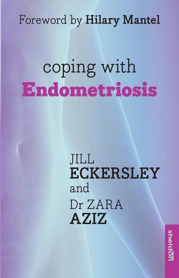 Coping with Endometriosis Eckersley Jill