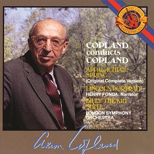 Copland: Appalachan Spring, Lincoln Portrait & Billy the Kid Suite Henry Fonda, London Symphony Orchestra, Aaron Copland