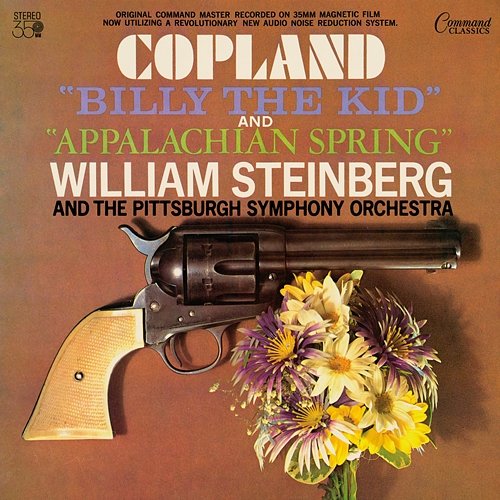 Copland: Billy the Kid; Appalachian Spring Pittsburgh Symphony Orchestra, William Steinberg