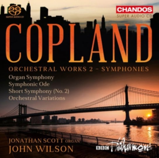 Copland Orchestral Works. Volume 2 Scott Jonathan