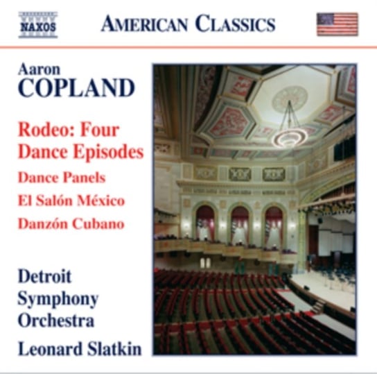 Copland: Rodeo. Four Dance Episodes Detroit Symphony Orchestra, Slatkin Leonard