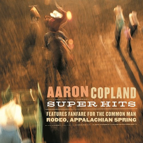 Copland: Super Hits Aaron Copland, Leonard Bernstein, Henry Fonda