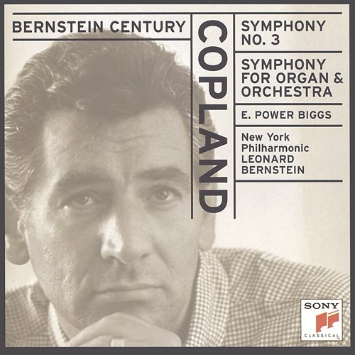 Copland: Symphonies Nos. 1 & 3 E. Power Biggs, New York Philharmonic, Leonard Bernstein