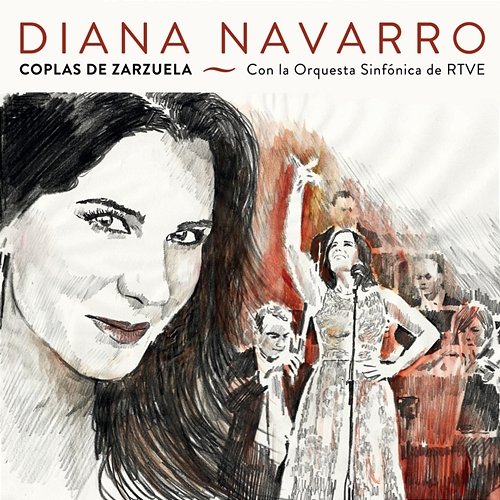 Coplas de Zarzuela Diana Navarro y Orquesta Sinfónica de RTVE