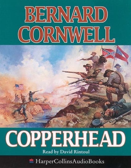 Copperhead (The Starbuck Chronicles, Book 2) Cornwell Bernard