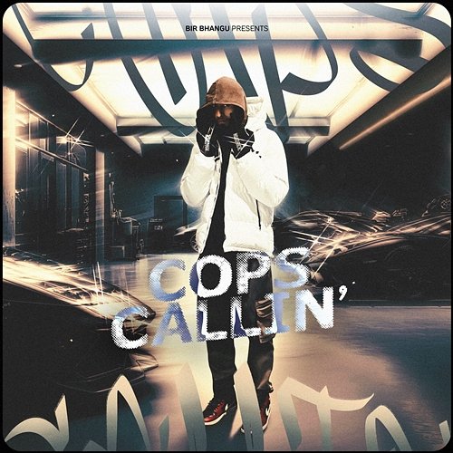 Cops Callin' Bir Bhangu & ProdbyJ