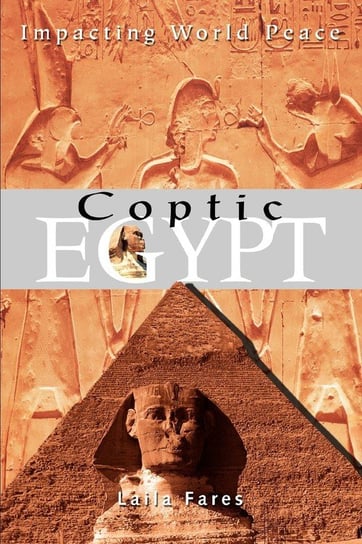 Coptic Egypt Fares Laila