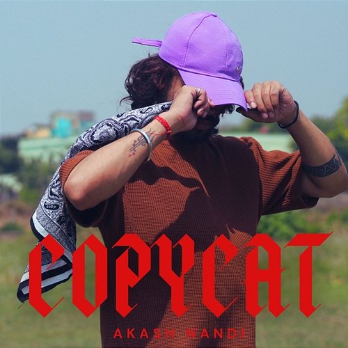 Copycat Akash Nandi