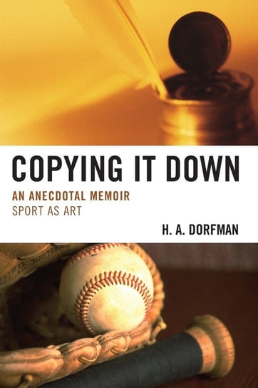 Copying It Down Dorfman H.A.