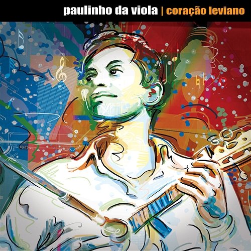 Coração Leviano Paulinho Da Viola