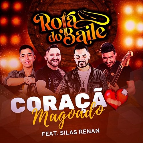 Coração Magoado Rota do Baile feat. Silas Renan