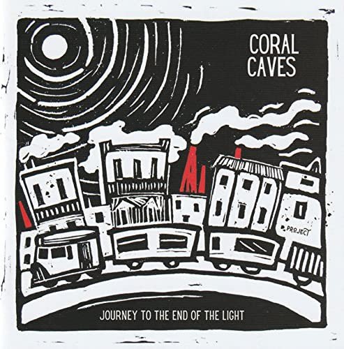 Coral Caves - Journey To The End Of The Light Various Artists