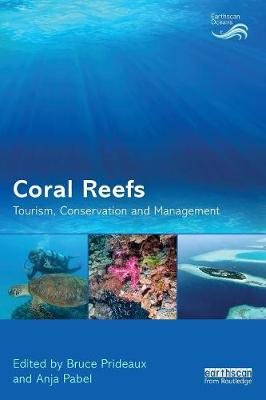 Coral Reefs: Tourism, Conservation and Management Prideaux Bruce