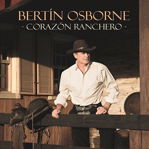 Corazón Ranchero Bertín Osborne