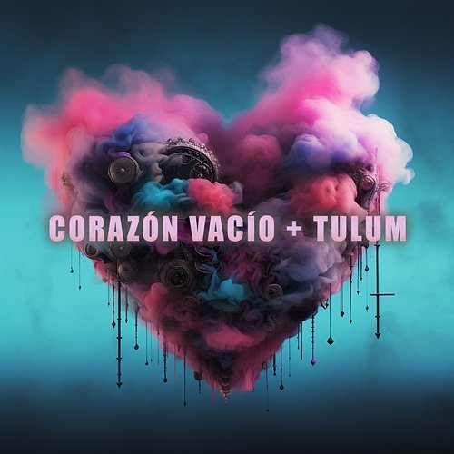CORAZÓN VACÍO / TULUM LemonChamp