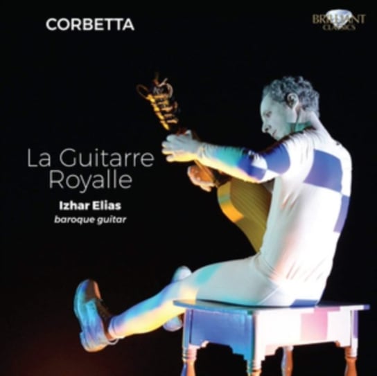 Corbetta: La Guitarre Royalle Brilliant Classics