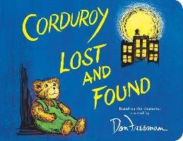 Corduroy Lost and Found Freeman Don, Hennessy B. G.