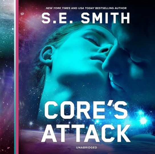 Core's Attack - audiobook Smith S.E.