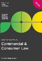 Core Statutes on Commercial & Consumer Law 2017-18 Stephenson Graham