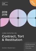 Core Statutes on Contract, Tort & Restitution 2018-19 Stephenson Graham