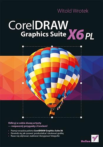 CorelDRAW Graphics Suite X6 PL Wrotek Witold