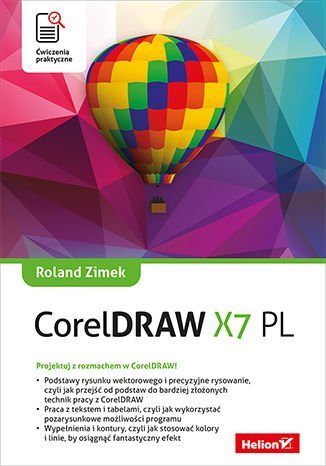CorelDRAW X7 PL. Ćwiczenia praktyczne Zimek Roland