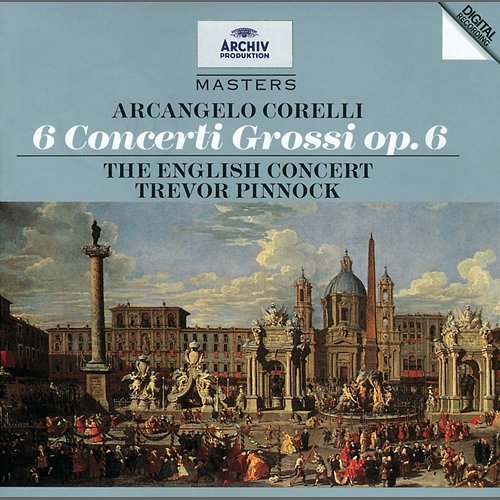 Corelli: 6 Concertos Grosso Op.6 The English Concert, Trevor Pinnock