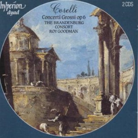 Corelli: Concert Grossi, Op. 6 Goodman Roy
