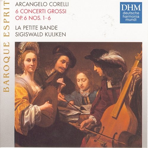 Corelli: Concerti Grossi op. 6 La Petite Bande
