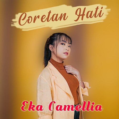 Coretan Hati Eka Camellia