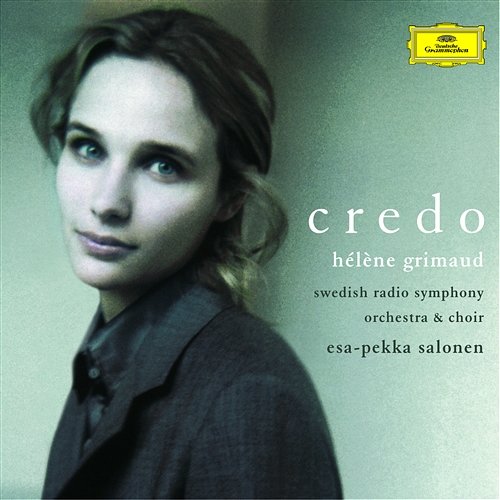 Corigliano / Beethoven / Pärt "Credo" Hélène Grimaud, Swedish Radio Symphony Orchestra, Esa-Pekka Salonen