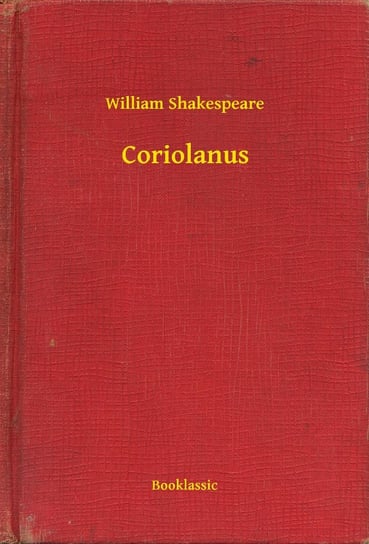 Coriolanus Shakespeare William