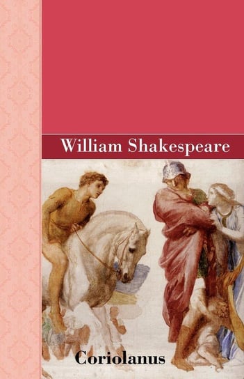 Coriolanus Shakespeare William