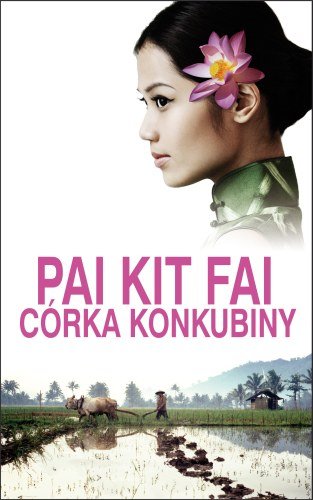 Córka konkubiny Fai Pai Kit