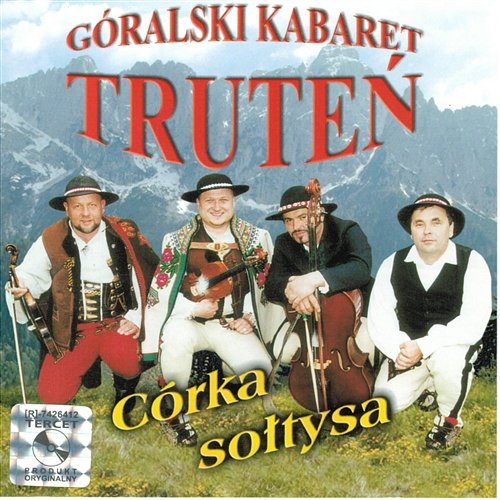 Córka Sołtysa Góralski kabaret Truteń