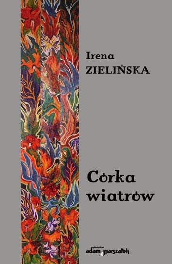 Córka wiatrów Zielińska Irena
