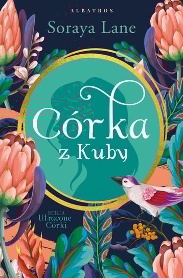 Córka z Kuby Soraya Lane