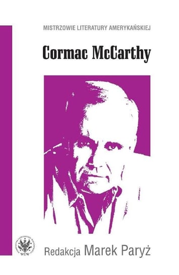 Cormac McCarthy Opracowanie zbiorowe